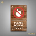 Wooden DO NOT TOUCH Sign A Blend Of Elegance And Safety!