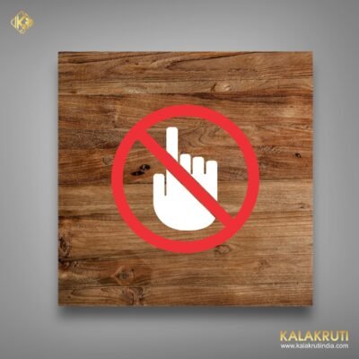 Wooden DO NOT TOUCH Sign Graceful Elegance Meets Functionality